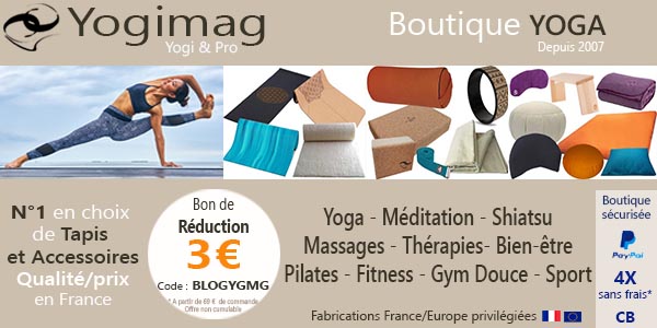 Boutique Yogimag - Yoga, méditation, bien-être, sport, pilates, fitness, shiatsu, massage
